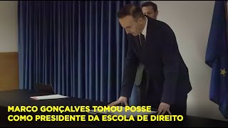  Marco Gonçalves tomou posse como Presidente da Escola de Direito 