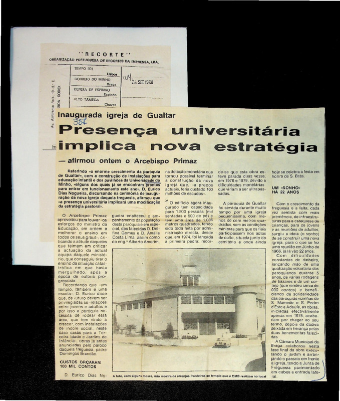  Inaugurada igreja de Gualtar: presença universitária implica nova estratégia - afirmou ontem o Arcebispo Primaz 