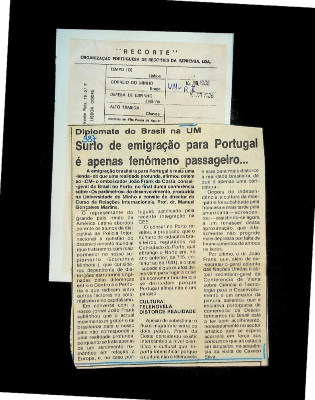  Diplomata do Brasil na UM : surto de emigração para Portugal é apenas fenómeno passageiro... 