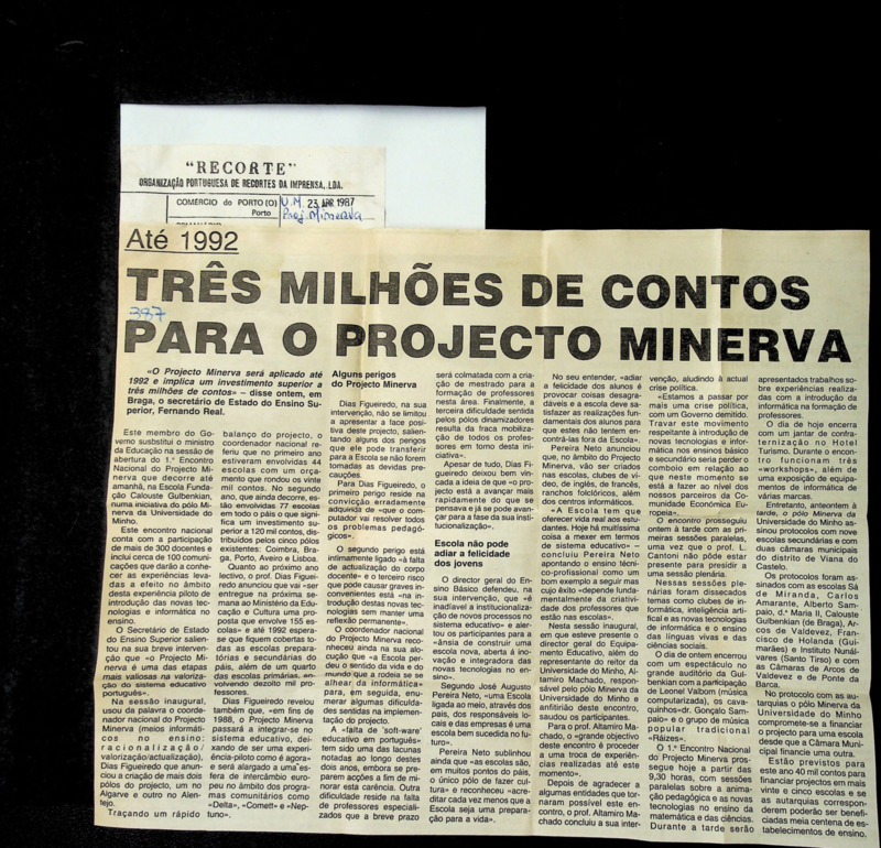  Até 1992 três milhões de contos para o Projecto Minerva 