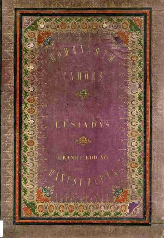  Grande edição manuscripta dos Lusíadas : pelos contemporaneos illustres de Portugal e Brazil 